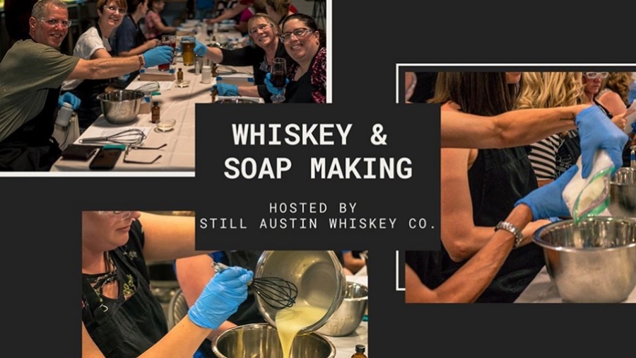 Whiskey & Soap Making